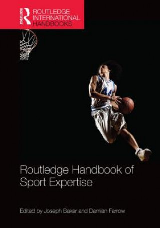 Książka Routledge Handbook of Sport Expertise Baker