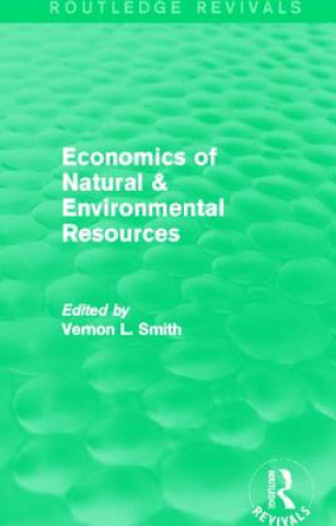 Książka Economics of Natural & Environmental Resources (Routledge Revivals) 