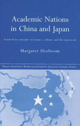 Książka Academic Nations in China and Japan Margaret Sleeboom