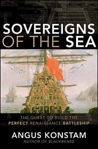 Kniha Sovereigns of the Sea Angus Konstam