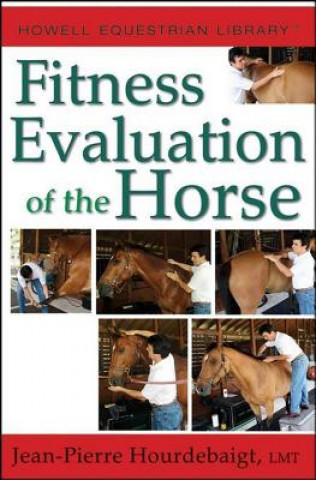 Kniha Fitness Evaluation of the Horse Jean Pierre Hourdebaigt