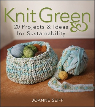 Книга Knit Green Joanne Seiff