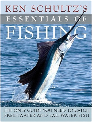 Kniha Ken Schultz's Essentials of Fishing Ken Schultz