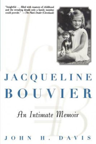 Kniha Jacqueline Bouvier John H. Davis