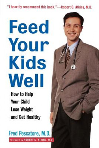 Książka Feed Your Kids Well Fred Pescatore