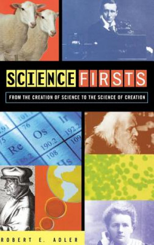 Knjiga Science Firsts Robert E. Adler