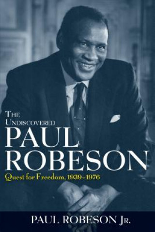 Kniha Undiscovered Paul Robeson Paul Robeson