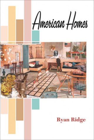 Книга American Homes Ryan Ridge