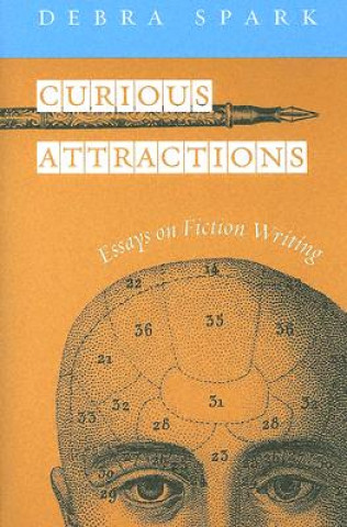 Libro Curious Attractions Debra Spark
