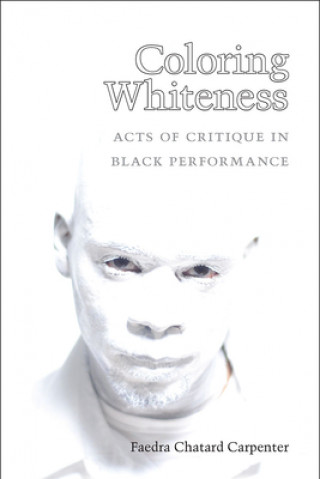 Libro Coloring Whiteness Faedra Chatard Carpenter