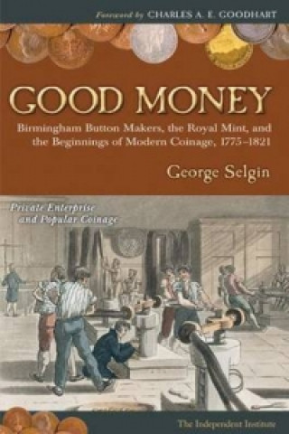 Kniha Good Money George Selgin