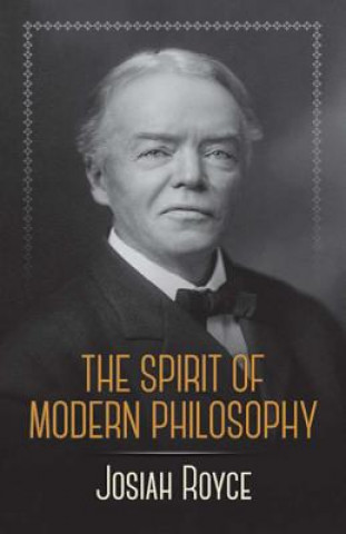 Könyv Spirit of Modern Philosophy Josiah Royce