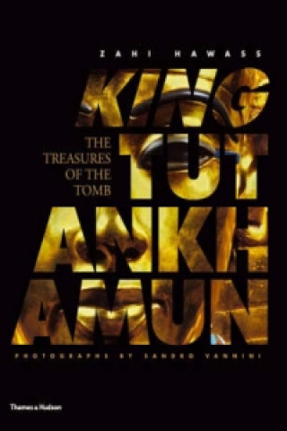 Knjiga King Tutankhamun Zahi A. Hawass