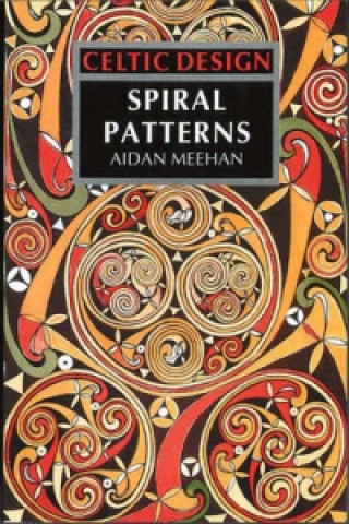 Kniha Celtic Design: Spiral Patterns Aidan Meehan