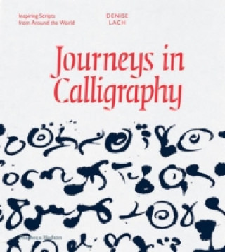 Kniha Journeys in Calligraphy DENISE LACH