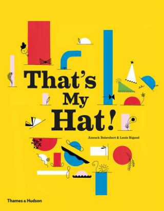 Knjiga That's My Hat! ANOUCK BOISROBERT