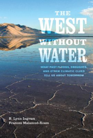 Könyv West without Water Frances Malamud-Roam