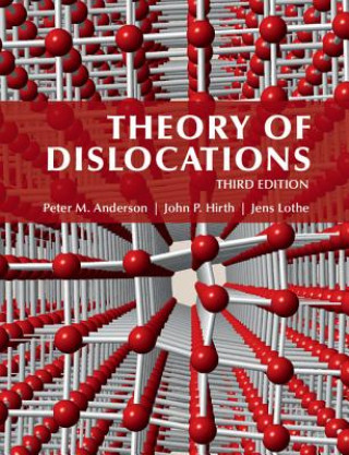 Kniha Theory of Dislocations Jens Lothe