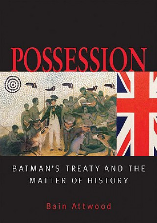 Knjiga Possession Bain Attwood