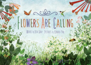 Könyv Flowers are Calling Rita Gray