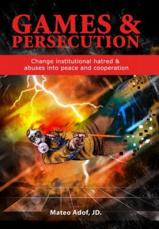 Книга Games & Persecution Mateo Adof