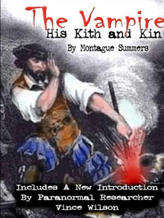 Kniha Vampire: His Kith and Kin Montague Summers