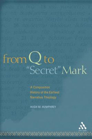 Książka From Q to "Secret" Mark Hugh M. Humphrey