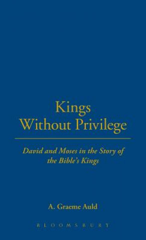 Book Kings Without Privilege A. Graeme Auld