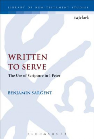 Kniha Written To Serve Benjamin Sargent