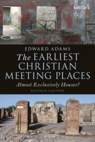 Libro Earliest Christian Meeting Places Edward Adams