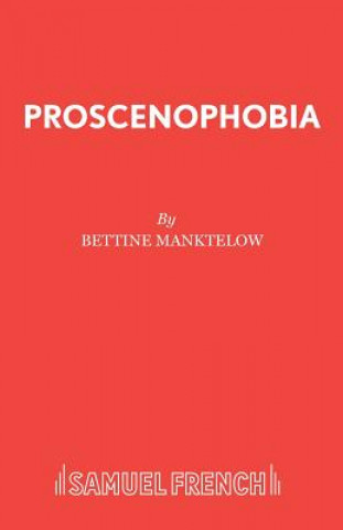 Kniha Prosceno Phobia Bettine Manktelow