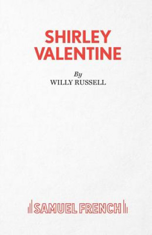 Книга Shirley Valentine Willy Russell