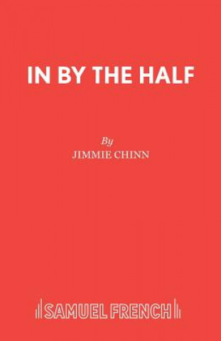 Knjiga In by the Half Jimmie Chinn