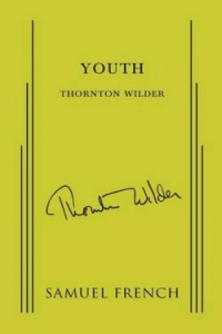 Kniha Youth Thornton Wilder