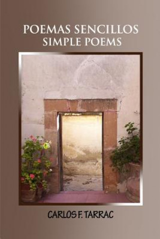 Könyv Poemas sencillos - Simple Poems Carlos Tarrac