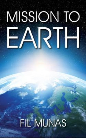 Könyv Mission To Earth Fil Munas