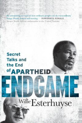 Kniha Endgame - Secret Talks and the End of Apartheid Willie Esterhuyse