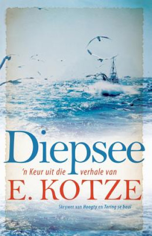 Knjiga Diepsee E Kotze
