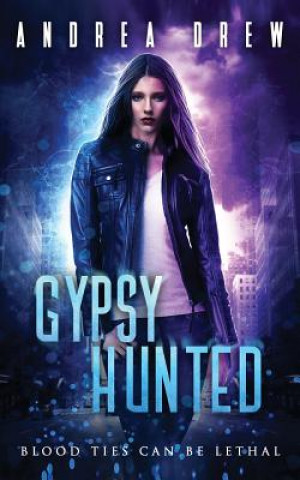 Kniha Gypsy Hunted Andrea N Drew