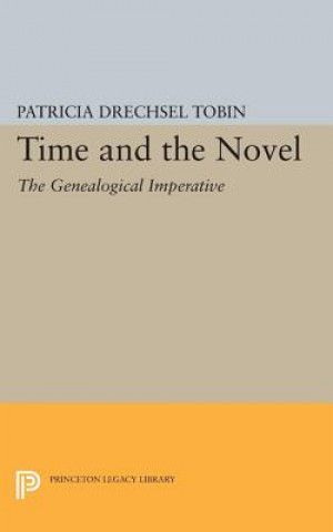 Kniha Time and the Novel Patricia Drechsel Tobin