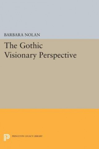 Carte Gothic Visionary Perspective Barbara Nolan