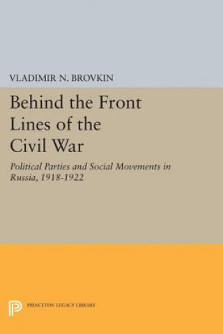 Kniha Behind the Front Lines of the Civil War Vladimir N. Brovkin