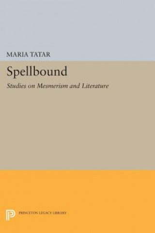 Kniha Spellbound Maria Tatar