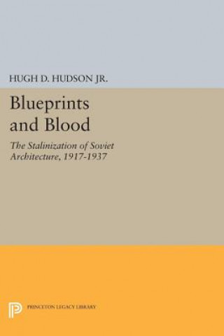 Livre Blueprints and Blood Hugh D. Hudson