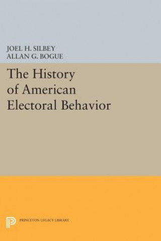 Carte History of American Electoral Behavior Allan G. Bogue