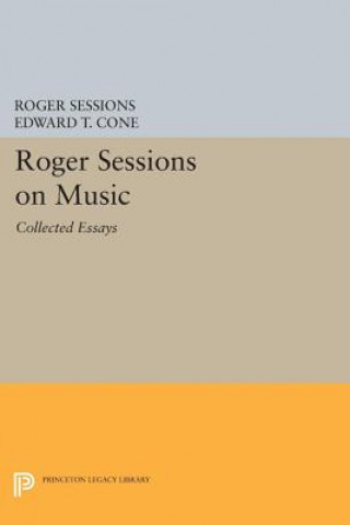 Kniha Roger Sessions on Music Roger Sessions