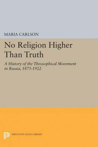 Könyv No Religion Higher Than Truth Maria Carlson