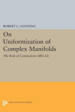Книга On Uniformization of Complex Manifolds Robert C. Gunning