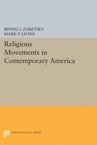 Kniha Religious Movements in Contemporary America Mark P. Leone