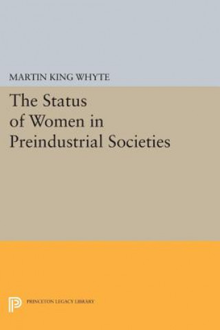 Libro Status of Women in Preindustrial Societies Martin King Whyte